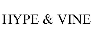 HYPE & VINE trademark