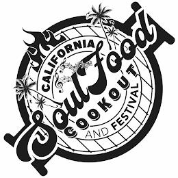 CALIFORNIA SOULFOOD COOKOUT AND FESTIVAL trademark