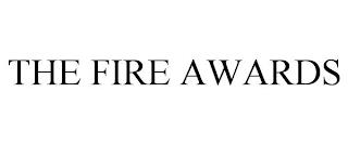 THE FIRE AWARDS trademark