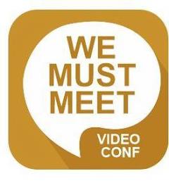 WE MUST MEET VIDEO CONF trademark