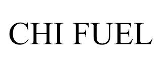 CHI FUEL trademark