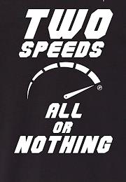 TWO SPEEDS ALL OR NOTHING JR trademark