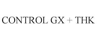 CONTROL GX + THK trademark