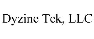 DYZINE TEK, LLC trademark