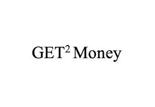 GET2 MONEY trademark