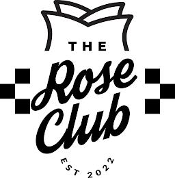 THE ROSE CLUB EST. 2022 trademark