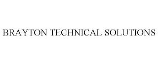 BRAYTON TECHNICAL SOLUTIONS trademark