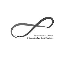 INTERNATIONAL GREEN & SUSTAINABLE CERTIFICATION trademark