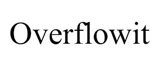 OVERFLOWIT trademark