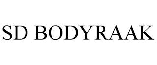 SD BODYRAAK trademark