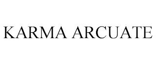 KARMA ARCUATE trademark