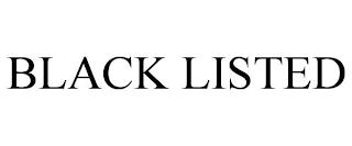 BLACK LISTED trademark