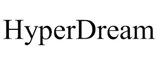 HYPERDREAM trademark