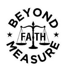 FAITH BEYOND MEASURE trademark