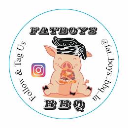 FATBOYS, @FAT_BOYS_BBQ-LA, BBQ, FOLLOW & TAG US trademark