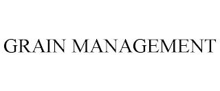 GRAIN MANAGEMENT trademark