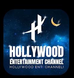 H HOLLYWOOD ENTERTAINMENT CHANNEL HOLLYWOOD ENT! CHANNEL! trademark