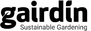 GAIRDIN SUSTAINABLE GARDENING trademark