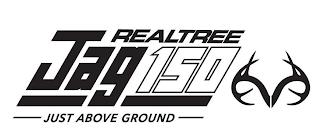 REALTREE JAG50 JUST ABOVE GROUND trademark