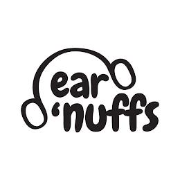 EAR 'NUFFS trademark