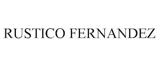 RUSTICO FERNANDEZ trademark