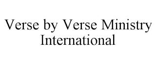 VERSE BY VERSE MINISTRY INTERNATIONAL trademark