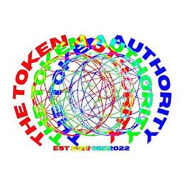 THE TOKEN AUTHORITY THE TOKEN AUTHORITY THE TOKEN AUTHORITY EST 2022 2022 2022 trademark