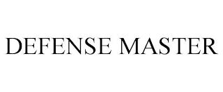 DEFENSE MASTER trademark