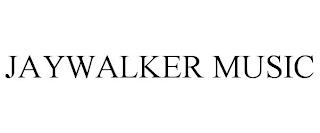 JAYWALKER MUSIC trademark