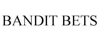 BANDIT BETS trademark