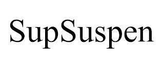 SUPSUSPEN trademark