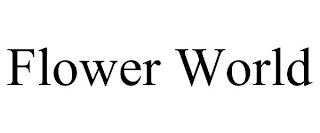 FLOWER WORLD trademark