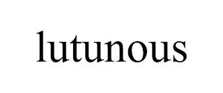 LUTUNOUS trademark