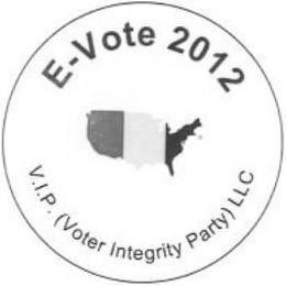 EVOTE 2012 VIP VOTER INTEGRITY PARTY LLC trademark