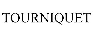 TOURNIQUET trademark