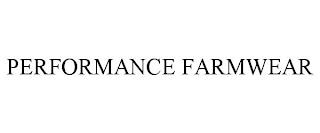 PERFORMANCE FARMWEAR trademark