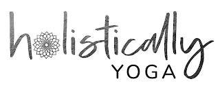 HOLISTICALLY YOGA trademark