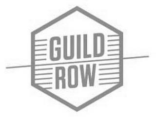 GUILD ROW trademark