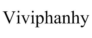 VIVIPHANHY trademark