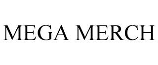 MEGA MERCH trademark