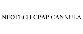 NEOTECH CPAP CANNULA trademark