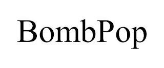 BOMBPOP trademark