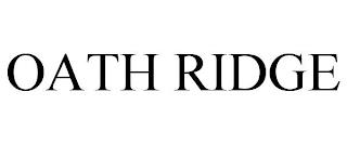 OATH RIDGE trademark