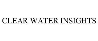 CLEAR WATER INSIGHTS trademark