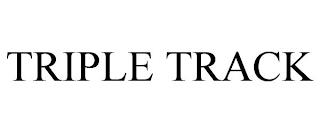 TRIPLE TRACK trademark