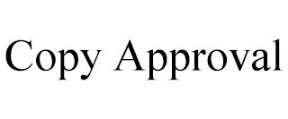 COPY APPROVAL trademark