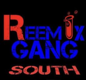 REEMIX GANG SOUTH trademark