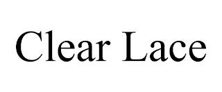 CLEAR LACE trademark