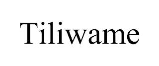 TILIWAME trademark