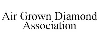 AIR GROWN DIAMOND ASSOCIATION trademark